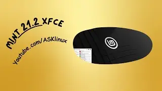 Linux Mint 21.2 XFCE | First Impressions & Installation