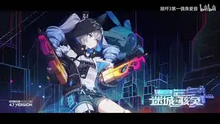 4.7 PV 「Honkai Impact 3rd 」