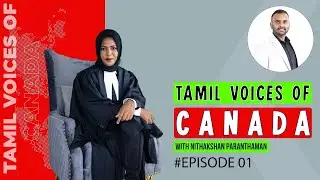 Ep 1 -Tamil Voices of Canada 🇨🇦