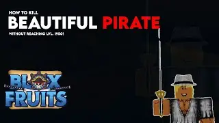 How to kill the Beautiful Pirate boss without being Level 1950 in Blox Fruits! | #bloxfruits
