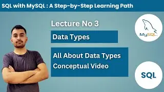 Data Types in SQL | Data types in Hindi/Urdu | Lecture No 3