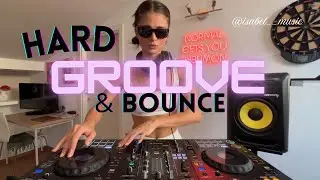 HARD GROOVE + BOUNCE | 155-165 BPM DJ SET | Isabel 