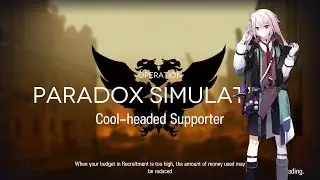 【Arknights】Ansel - Paradox Simulation