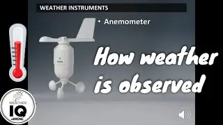 This is how weather instruments observe the weather