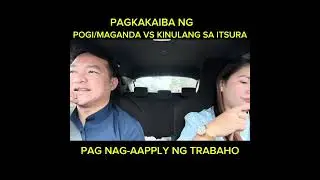POGI VS PANGIT SA PAG AAPPLY NG WORK SA PINAS