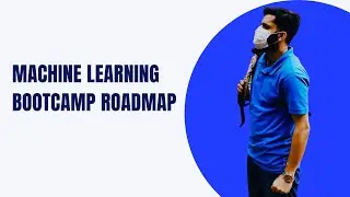 Machine Learning BootCamp Roadmap | Machine Learning BootCamp | AI BootCamp by Arsalan