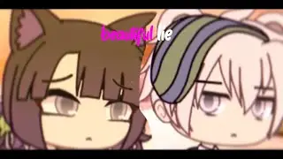 Beautiful Lie | GACHA MEME | VideoStar
