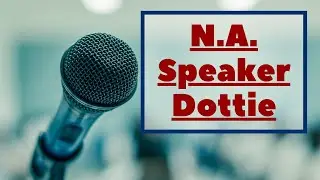 NA Speaker Dottie G