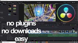 HOW TO EDIT A FORTNITE MONTAGE ON DAVINCI RESOLVE (NO PLUGINS) (EASY)