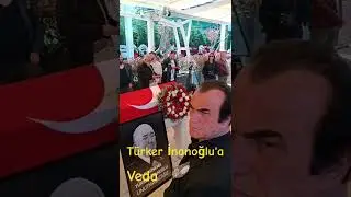 Türker İnanoğlu cenazesi