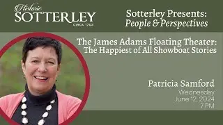 Sotterley Presents: People and Perspectives with Patricia Samford