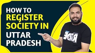 How to register society in Uttar Pradesh | सोसाइटी कैसे रजिस्टर करें | Society registration in UP