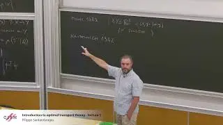 Filippo Santambrogio: Introduction to optimal transport theory - lecture 1