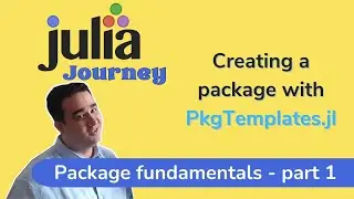 Creating a Julia Pkg with PkgTemplates.jl