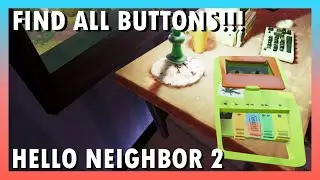 FIND ALL BUTTONS IN HELLO NEIGHBOR 2!!!