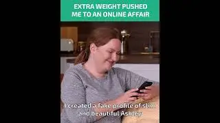My husband ran from my extra pounds to a lover