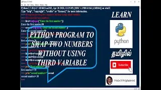 PYTHON PROGRAM TO SWAP TWO NUMBERS WITHOUT USING THIRD VARIABLE