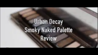 Urban Decay Naked Smoky Palette Swatches and Review