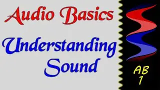 Audio Basics (taught by a pro), Understanding Sound - Sound Speeds