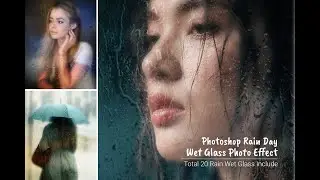 Rain Day Wet Glass Photo Effect