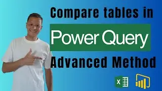 Compare tables using Power Query Editor in Power BI or Excel. Advanced method