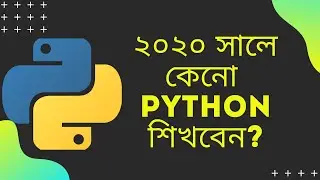 Why Learn Python || 7 Reasons To Learn Python in 2020