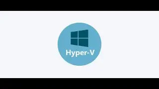 #21. Создание виртуальных машин в Hyper-V.