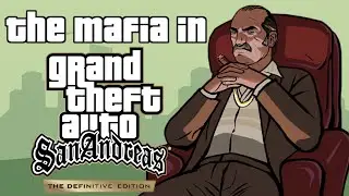 The Mafia in Grand Theft Auto San Andreas (Definitive Edition) Mafia Mission Compilation 4K HDR
