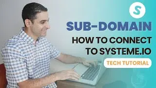 Sub domain, How to connect to Systeme.io (Tech tutorial)