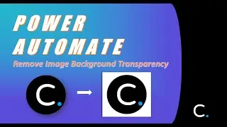 How to Remove Transparency from an Image Background in Power Automate