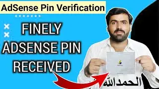 AlhamduLillah Finally Google Adsense PIN Mil gyi | Address Verification on AdSense