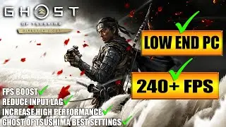 🔧 Ghost of Tsushima: Low End Pc increase performance / FPS with any setup! Best Settings 2024