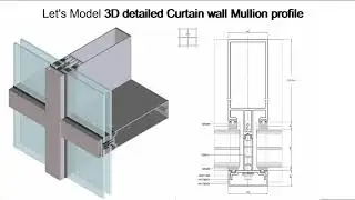 Curtain Wall MULLION with 3D details, Mullion Profile family Revit