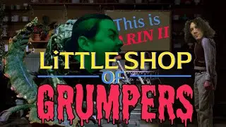 Little Shop Of Grumpers | A Game Grumps Horror Compilation