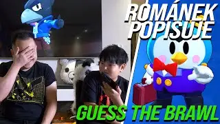 GUESS THE BRAWLER.. Románek POPISUJE A JÁ HADÁM