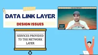 Data Link Layer Design Issues - Services offered to the Network Layer || Three types of services