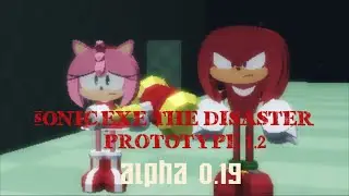 sonic.exe the disaster prototype 1.2 alpha 0.19