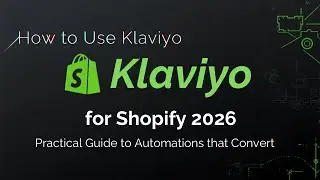 How to Use Klaviyo for Shopify 2026 - Practical Guide to Automations that Convert | Uk Desi Vlogger