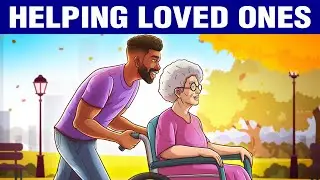 10 Things You Can Do to Help The People You Love