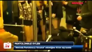 Metroda Pantolonsuz Eylem