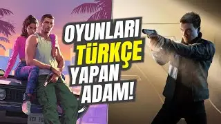 THE MAN WHO MADE GAMES IN TURKISH! (WHEN WILL ROCKSTAR GAMES BE IN TURKISH?)