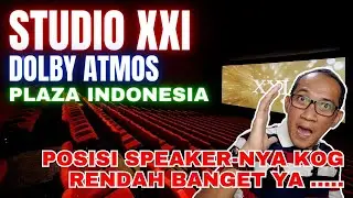 SPEAKER DOLBY ATMOS XXI PLAZA INDONESIA RENDAH BANGET YA ? #dolbyatmos #theatre #cinema #cinemaxxi