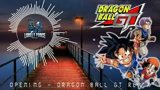 Dragon Ball GT Opening - Mi Corazón Encantado [ Electronica Remix ]