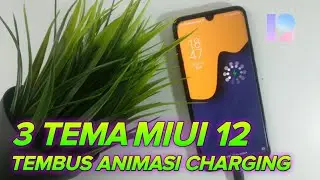 TERBARU🔥!! 3 TEMA MIUI  12 TERBAIK TERKEREN SUPPORT ANIMATION CHARGING EPS 5