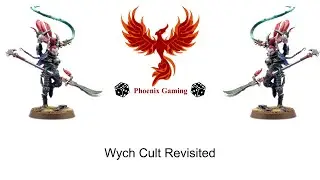 WH40k Wych Cult Revisit