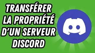 How to Transfer Ownership of a Discord Server (COMPLETE GUIDE)