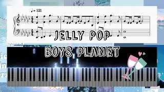 Jelly Pop- Boys Planet Piano Cover / Sheet / Tutorial