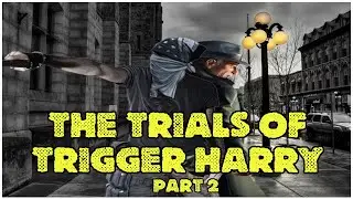 GTA RP | THE TRIALS OF TRIGGER HARRY: Part 2 - THE START OF SOMETHING BEAUTIFUL | GTA V ROLEPLAY UK