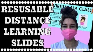 REUSABLE DISTANCE LEARNING SLIDES