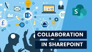 Collaboration in Microsoft SharePoint *SharePoint Demo*